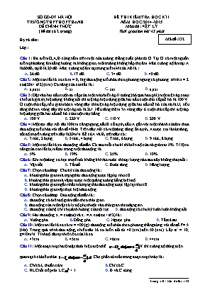 Đề thi kiểm tra học kỳ I môn Vật lý Lớp 12 - Mã đề 132 - Năm học 2014-2015 - Trường THPT Hợp Thanh